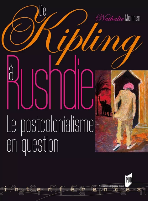 De Kipling à Rushdie - Nathalie Merrien - Presses universitaires de Rennes