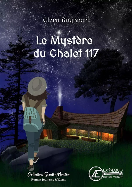 Le mystère du chalet 117 - Clara Reynaert - Ex Aequo