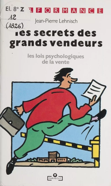 Les Secrets des grands vendeurs - Jean-Pierre Lehnisch - Marabout (réédition numérique FeniXX)