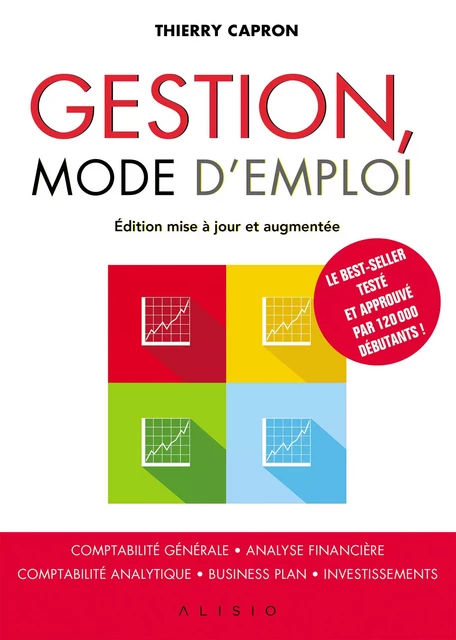 Gestion, mode d'emploi - Thierry Capron - Alisio