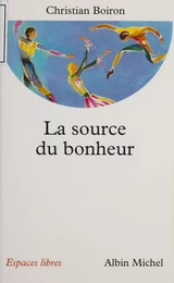 La Source du bonheur