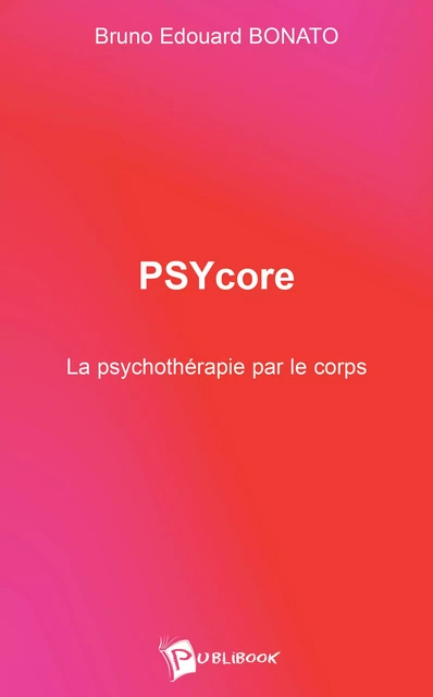 PSYcore - Bruno Bonato - Publibook