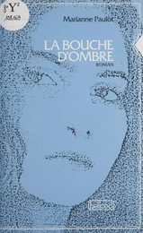 La Bouche d'ombre