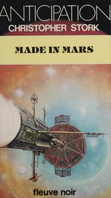 Made in Mars - Christopher Stork - Fleuve éditions (réédition numérique FeniXX)