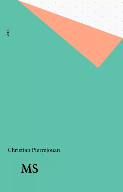 MS - Christian Pierrejouan - Seuil (réédition numérique FeniXX)