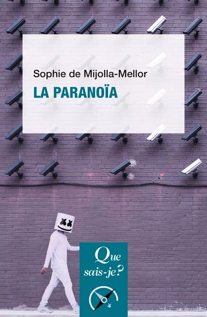 La paranoïa - Sophie de Mijolla-Mellor - Humensis