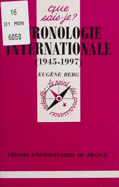 Chronologie internationale (1945-1995) - Eugène Berg - Presses universitaires de France (réédition numérique FeniXX)