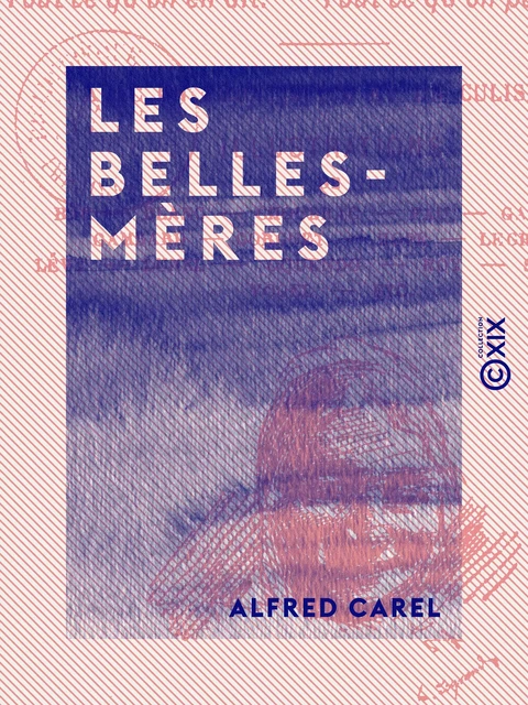 Les Belles-Mères - Alfred Carel - Collection XIX