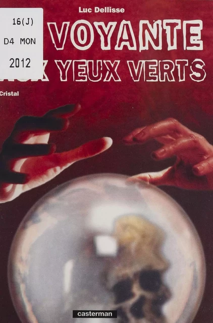 Cristal : La Voyante aux yeux verts - Luc Dellisse - Casterman (réédition numérique FeniXX)