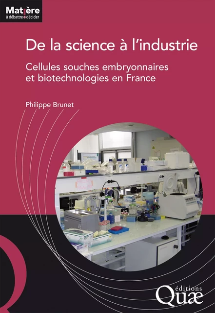 De la science à l’industrie - Philippe Brunet - Quae