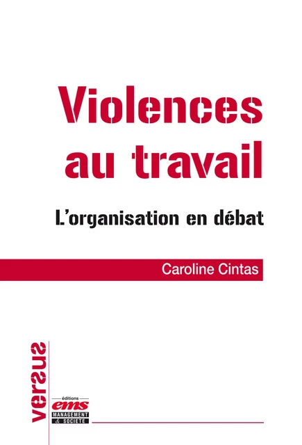 Violences au travail - Caroline Cintas - Éditions EMS