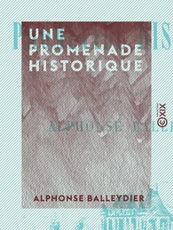 Une promenade historique