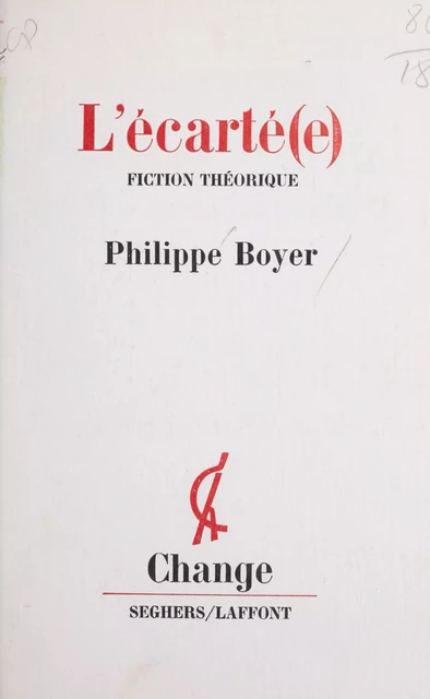 L'écarté(e) - Philippe Boyer - Seghers (réédition numérique FeniXX)