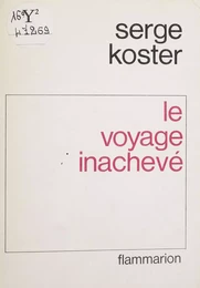 Le Voyage inachevé