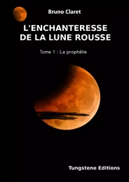 L'enchanteresse de la lune rousse