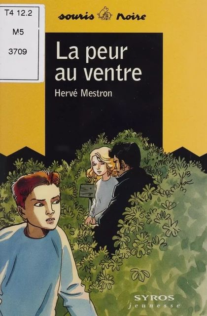 La Peur au ventre - Hervé Mestron - Syros (réédition numérique FeniXX)