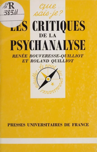 Les Critiques de la psychanalyse - Renée Bouveresse-Quilliot, Roland Quilliot - Presses universitaires de France (réédition numérique FeniXX)