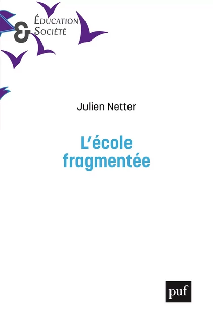 L'École fragmentée - Julien Netter - Humensis