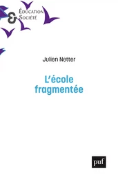 L'École fragmentée