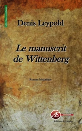 Le manuscrit de Wittenberg