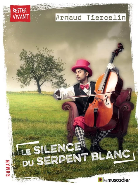 Le silence du serpent blanc - Arnaud Tiercelin - Le Muscadier