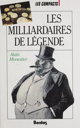 Les Milliardaires de légende