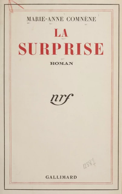 La surprise - Marie-Anne Comnène - Gallimard (réédition numérique FeniXX)