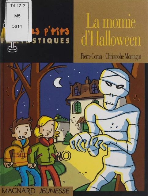 La momie d'Halloween - Pierre Coran - Magnard Jeunesse (réédition numérique FeniXX)