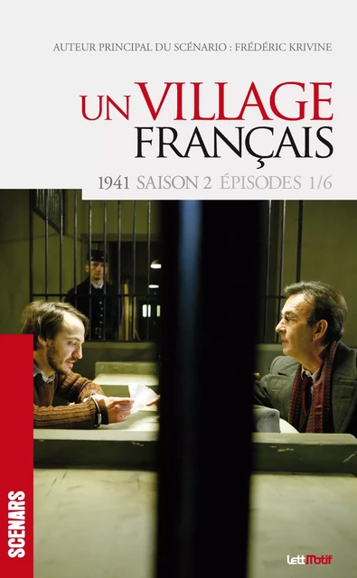 Un village français (scénario saison 2) - Frédéric Krivine - LettMotif