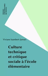 Culture technique et critique sociale à l'école élémentaire