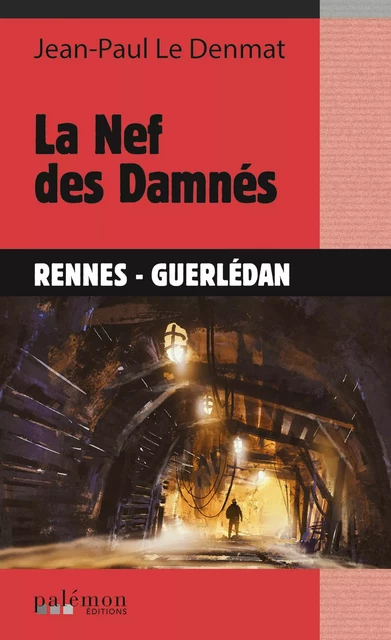 La Nef des Damnés - Jean-Paul Le Denmat - Palémon