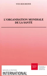 L’Organisation mondiale de la santé