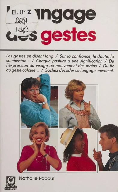 Le Langage des gestes - Nathalie Pacout - Marabout (réédition numérique FeniXX)