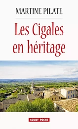 Les Cigales en héritage