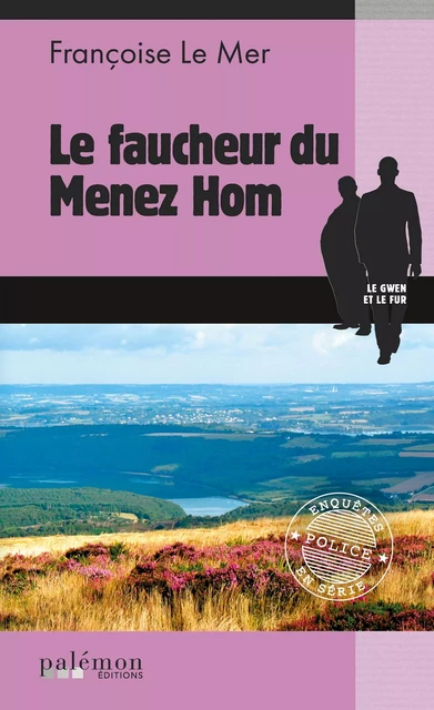 Le Faucheur du Menez Hom - Françoise Le Mer - Palémon