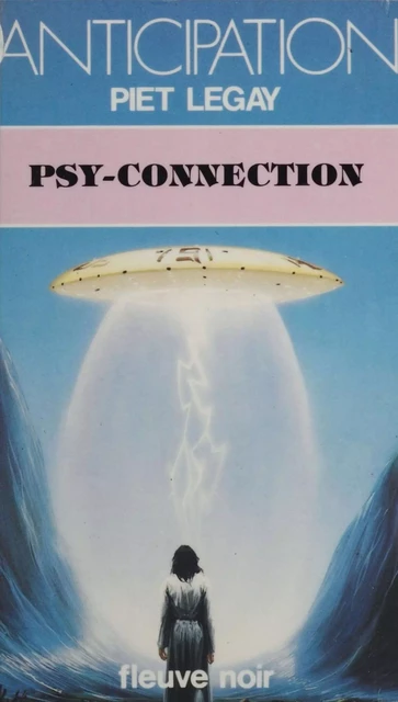 Psy-connection - Piet Legay - Fleuve éditions (réédition numérique FeniXX)