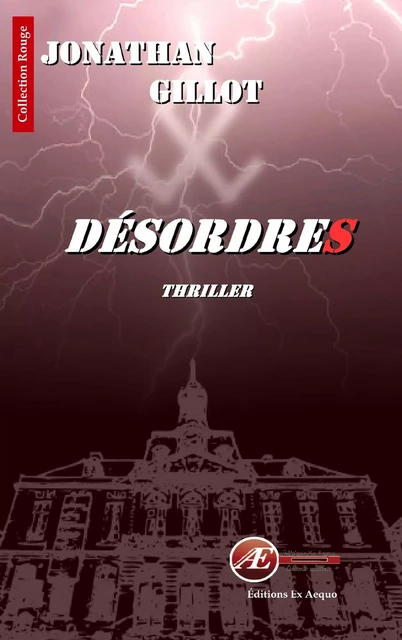 Désordres - Jonathan Gillot - Ex Aequo