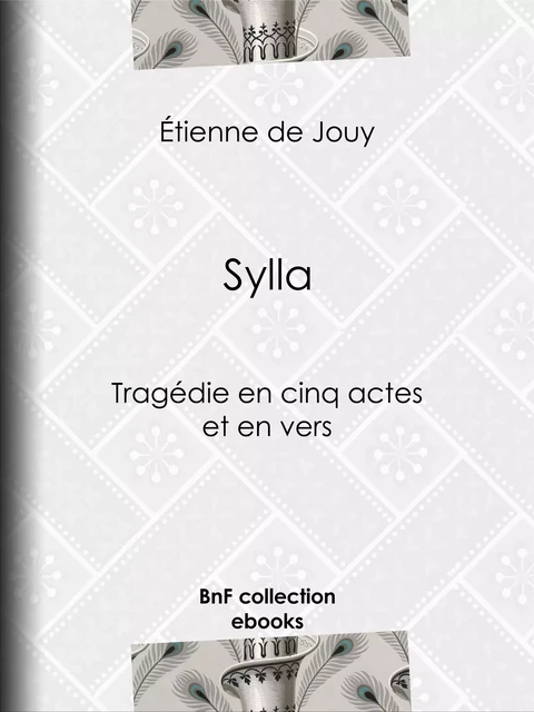 Sylla - Étienne de Jouy - BnF collection ebooks