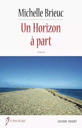 Un Horizon à part