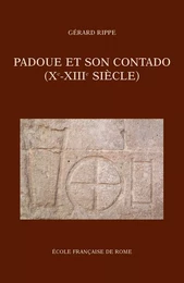 Padoue et son contado (Xe-XIIIe siècle)