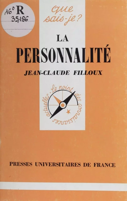 La Personnalité - Jean-Claude Filloux - Presses universitaires de France (réédition numérique FeniXX)