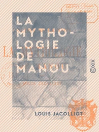 La Mythologie de Manou