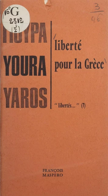 Liberté pour la Grèce (7) -  Les détenus de Youra - La Découverte (réédition numérique FeniXX)