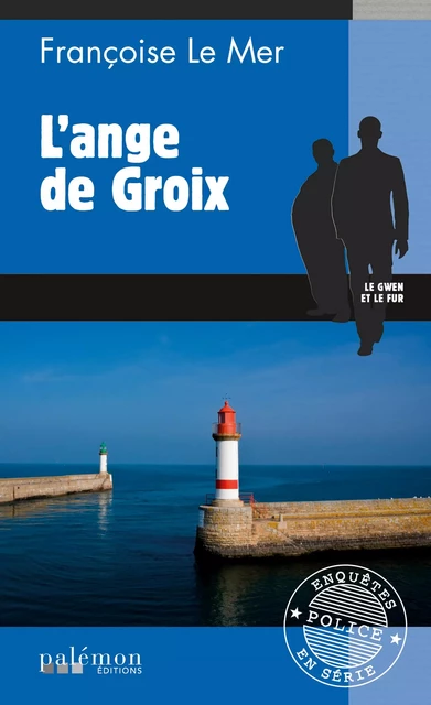 L'Ange de Groix - Françoise Le Mer - Palémon