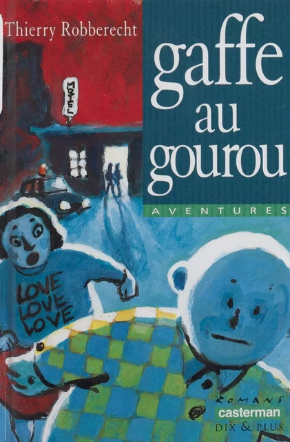 Deep Maurice et Gologan : Gaffe au gourou - Thierry Robberecht - Casterman (réédition numérique FeniXX)