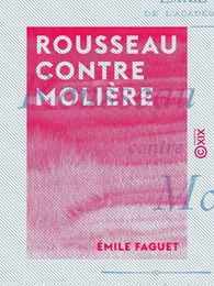 Rousseau contre Molière