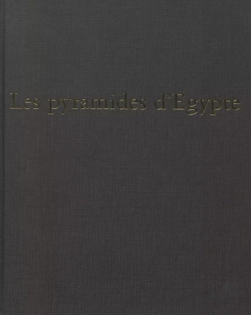 Les pyramides d'Egypte - Jean-Pierre Adam, Christiane Ziegler - Hachette Littératures (réédition numérique FeniXX)