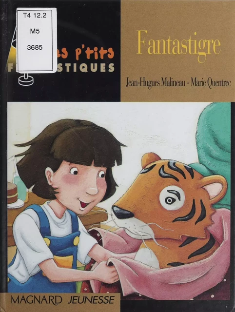 Fantastigre - Jean-Hugues Malineau - Magnard jeunesse (réédition numérique FeniXX)