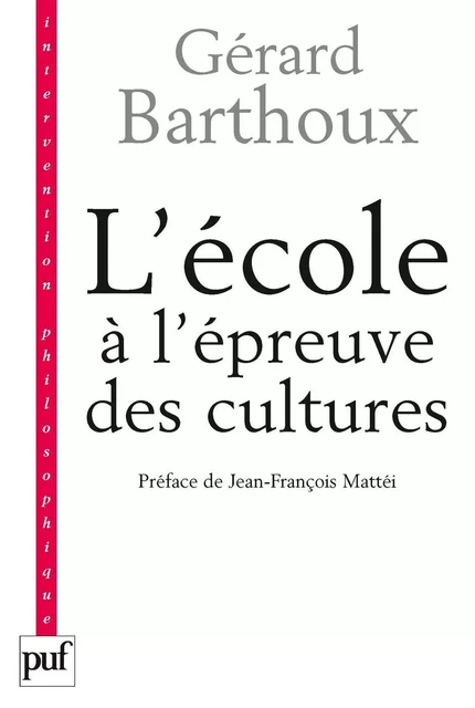 L'école à l'épreuve des cultures - Gérard Barthoux - Humensis