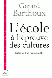 L'école à l'épreuve des cultures